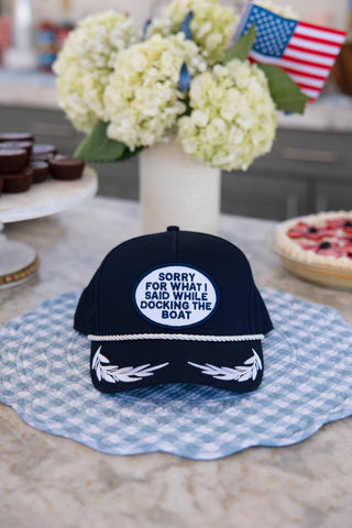 Sorry For What I Said While Docking The Boat Patch Hat